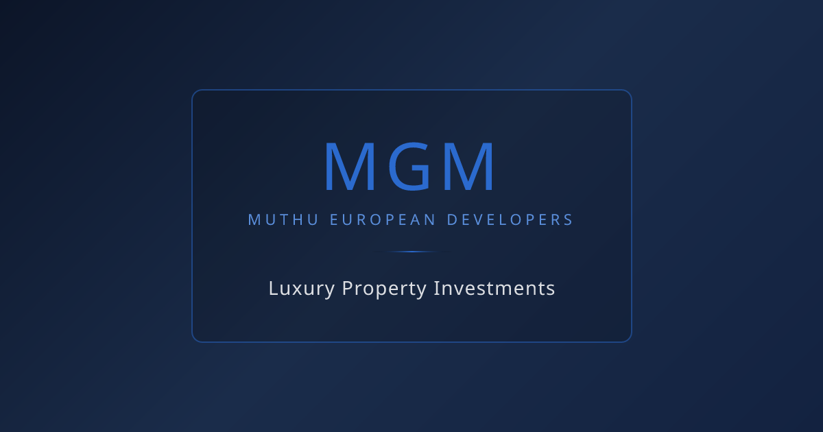 Available Properties | MGM Muthu European Developers